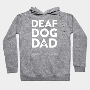 Deaf Dog Dad Hoodie